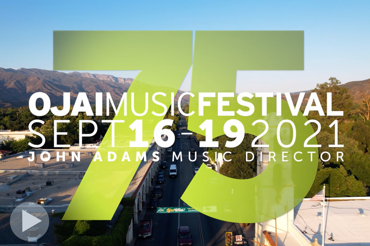 Countdown to the 75th Festival Ojai Music Festival